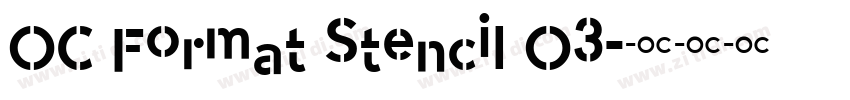 OC Format Stencil O3字体转换